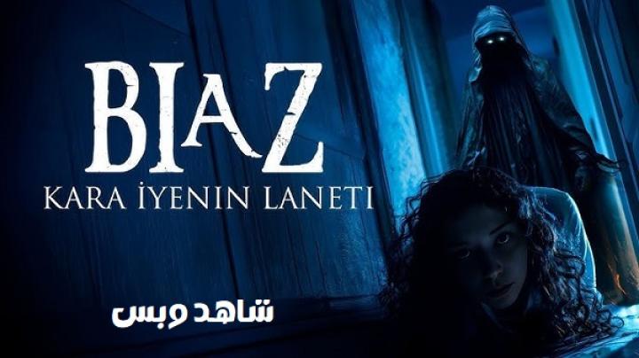 مشاهدة فيلم Biaz Kara Iyenin Laneti 2024 مترجم