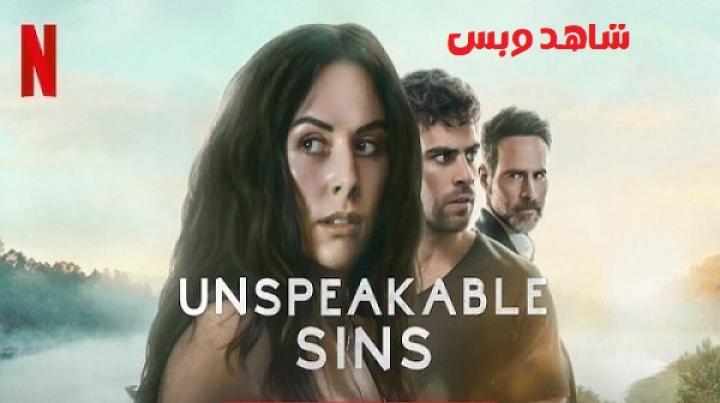 مسلسل Unspeakable Sins مترجم