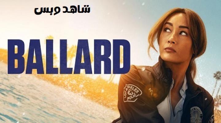 مسلسل Ballard الحلقة 9 التاسعة مترجم