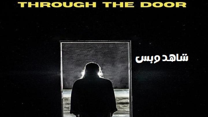 مشاهدة فيلم Through the Door 2024 مترجم