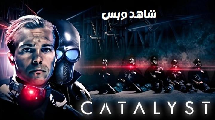 مشاهدة فيلم Catalyst 2025 مترجم