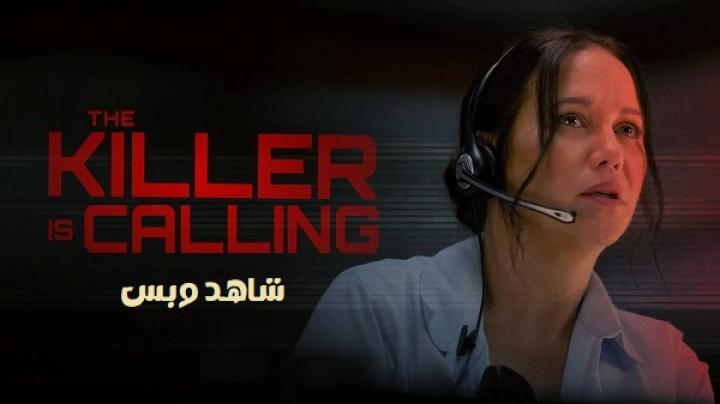 مشاهدة فيلم The Killer is Calling 2025 مترجم